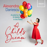 Alexandra Dariescu: A Child's Dream - Alexandra Dariescu [CD] - Vinyl8