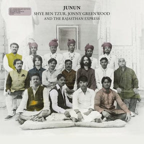 Junun - Shye Ben Tzur, Jonny Greenwood and The Rajasthan Express [Colour Vinyl] - Vinyl8