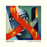 A Hum of Maybe - Apparat [CD] - Vinyl8