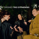 Trio Sypniewski: Origines - Trio Sypniewski [CD] - Vinyl8