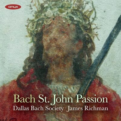 J. S. Bach: St. John Passion, BWV245 - Johann Sebastian Bach [CD] - Vinyl8