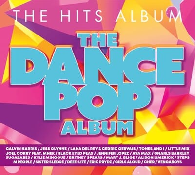 The Hits Album: The Dance Pop Album - Various Artists [CD]