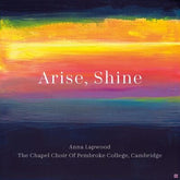 Anna Lapwood: Arise, Shine - Anna Lapwood [CD] - Vinyl8