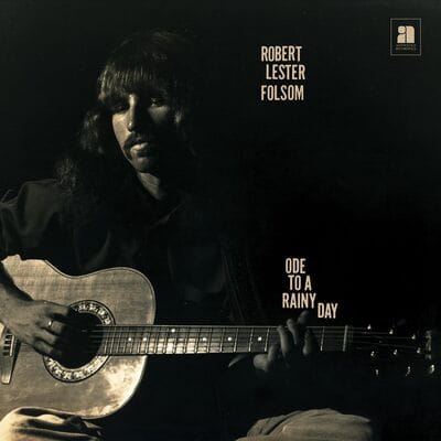 Ode to a Rainy Day: Archives 1972-1975 - Robert Lester Folsom [VINYL] - Vinyl8