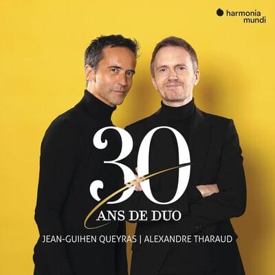 Jean-Guihen Queyras/Alexandre Tharaud: 30 Ans De Duo - Jean-Guihen Queyras [CD] - Vinyl8
