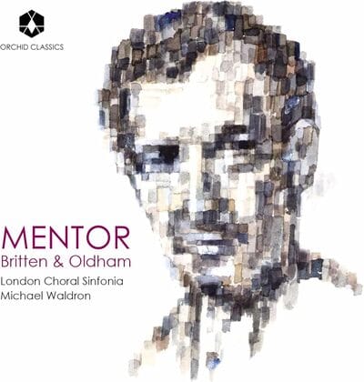 Mentor: Britten & Oldham - Benjamin Britten [CD] - Vinyl8