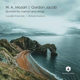 W. A. Mozart/Gordon Jacob: Quintets for Clarinet and Strings - Wolfgang Amadeus Mozart [CD] - Vinyl8