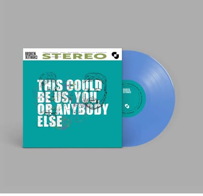 This Could Be Us, You Or Anybody Else - Broken Chanter [VINYL] - Vinyl8