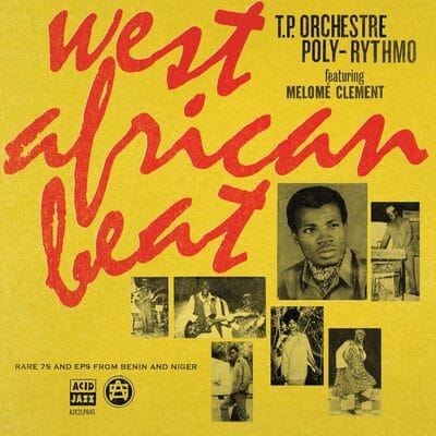 West African Beat: Rare 7s and EPs from Benin and Niger - T.P. Orchestre Poly-Rythmo [VINYL] - Vinyl8