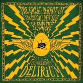 The Great Parrot-ox and the Golden Egg of Empathy - The Claypool Lennon Delirium [CD] - Vinyl8