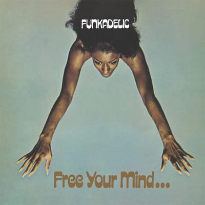 Free Your Mind and Your Ass Will Follow - Funkadelic [VINYL] - Vinyl8