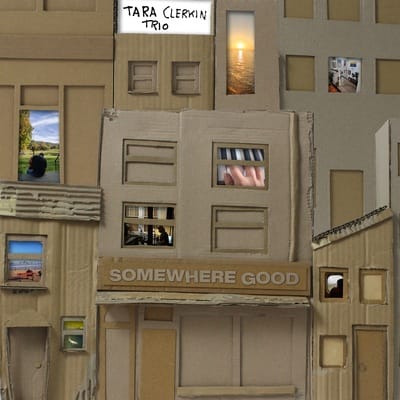 Somewhere Good - Tara Clerkin Trio [CD] - Vinyl8