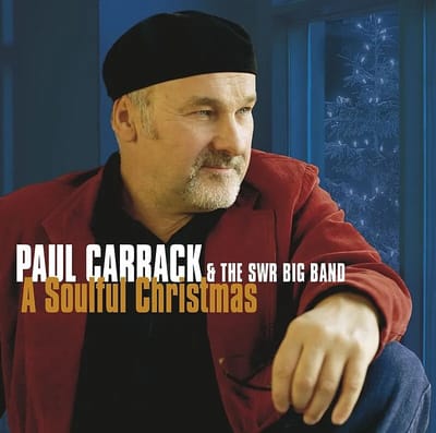 A Soulful Christmas - Paul Carrack & The SWR Big Band [CD]