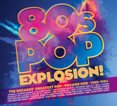 80s Pop Explosion! The Decades' Greatest Pop: Volume One 1980-1984 - Various Artists [CD] - Vinyl8