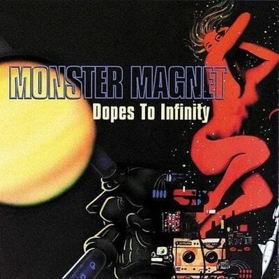 Dopes to Infinity - Monster Magnet [VINYL] - Vinyl8