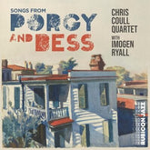 Songs from Porgy and Bess - Chris Coull Quartet & Imogen Ryall [CD]