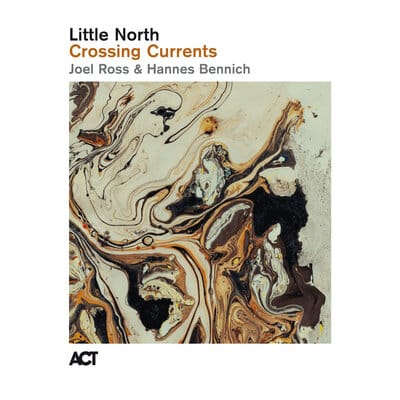 Crossing Currents - Little North [CD]