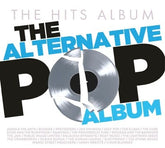 The Hits Album: The Alternative Pop Album - Various Artists [CD]