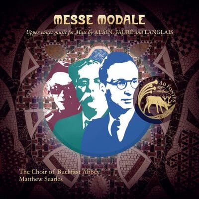 Messe Modale: Upper Voices Music for Mass By Alain, Fauré... - The Choir of Buckfast Abbey [CD]