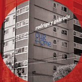OurHome - Rodrigo y Gabriela [VINYL]