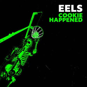 Cookie Happened (Neon Green Edition) - EELS [Colour Vinyl]