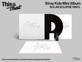 THIS & THAT (SOLAR ECLIPSE VINYL Ver.) - Stray Kids [VINYL]