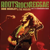 Roots, Rock, Reggae: Live at the Hammersmith Odeon - Bob Marley & the Wailers [VINYL]