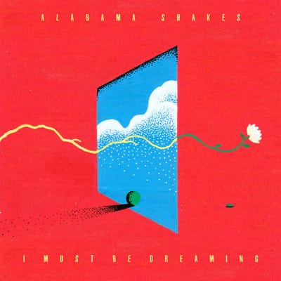 I Must Be Dreaming (Daydream Yellow Edition) - Alabama Shakes [Colour Vinyl]