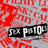 Filthy Lucre Live (30th Anniversary Edition) - Sex Pistols [CD]