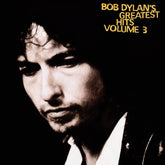 Greatest Hits Vol. 3 - Bob Dylan [VINYL]