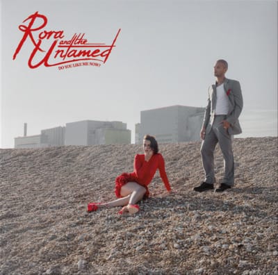 Do You Like Me Now? - Rora And The Untamed [VINYL]