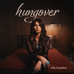 Hungover - Ella Langley [Colour Vinyl]