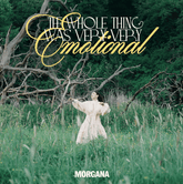 The Whole Thing Was Very Very Emotional - Morgana [VINYL]