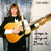 Songs to Sing and Dance To - Tom Henry [VINYL] - Vinyl8