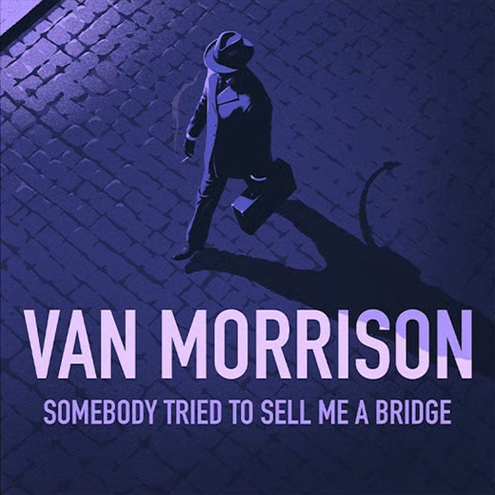 Somebody Tried to Sell Me a Bridge - Van Morrison [VINYL] - Vinyl8