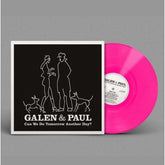 Can We Do Tomorrow Another Day?:   - Galen & Paul [VINYL Limited Edition]