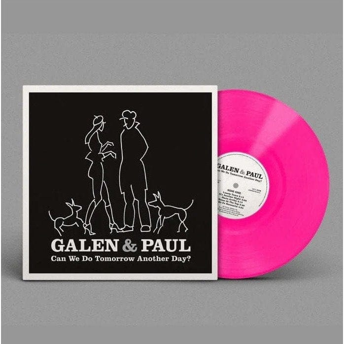 Can We Do Tomorrow Another Day?:   - Galen & Paul [VINYL Limited Edition]