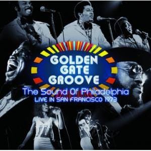 Golden Gate Groove: The Sound Of Philadelphia Live In San Francisco (RSD 2021): - Various Artists [VINYL]