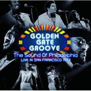 Golden Gate Groove: The Sound Of Philadelphia Live In San Francisco (RSD 2021): - Various Artists [VINYL]