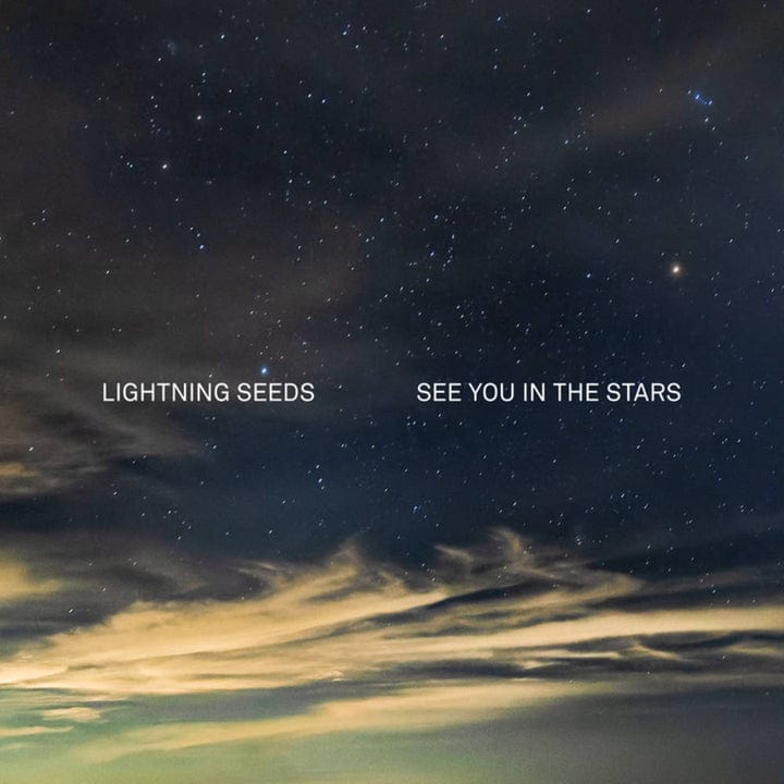 See You in the Stars:   - The Lightning Seeds [Colour Vinyl]