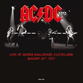 AC/DC - LIVE AT AGORA BALLROOM, CLEVELAND, AUGUST 22ND, 1977 [VINYL]