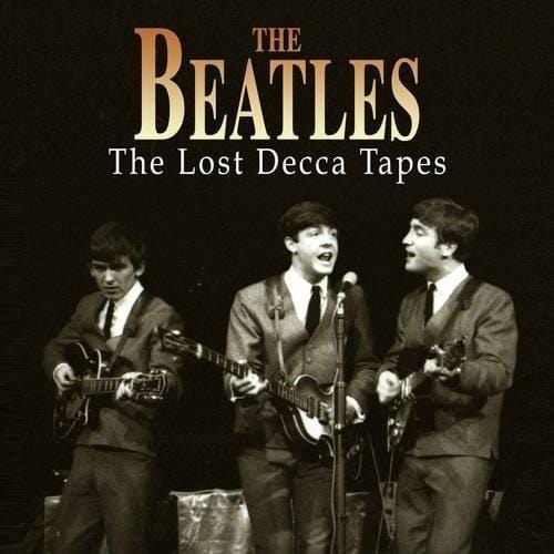 The Lost Decca Tapes: - The Beatles [Vinyl]