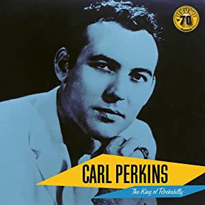 CARL PERKINS - THE KING OF ROCKABILLY [VINYL]