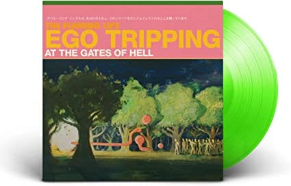Ego Tripping at the Gates of Hell - The Flaming Lips [VINYL Limited Edition]