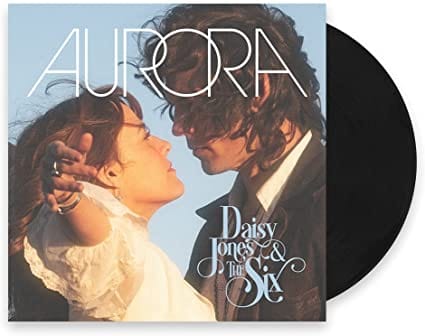 Aurora: - Daisy Jones & The Six [VINYL]