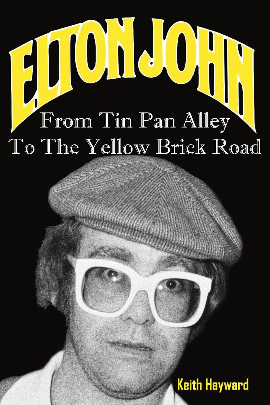 Elton John - Keith Hayward [BOOK]
