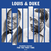 RECORDING TOGETHER FOR THE FIRST TIME - LOUIS ARMSTRONG & DUKE ELLINGTON [VINYL]