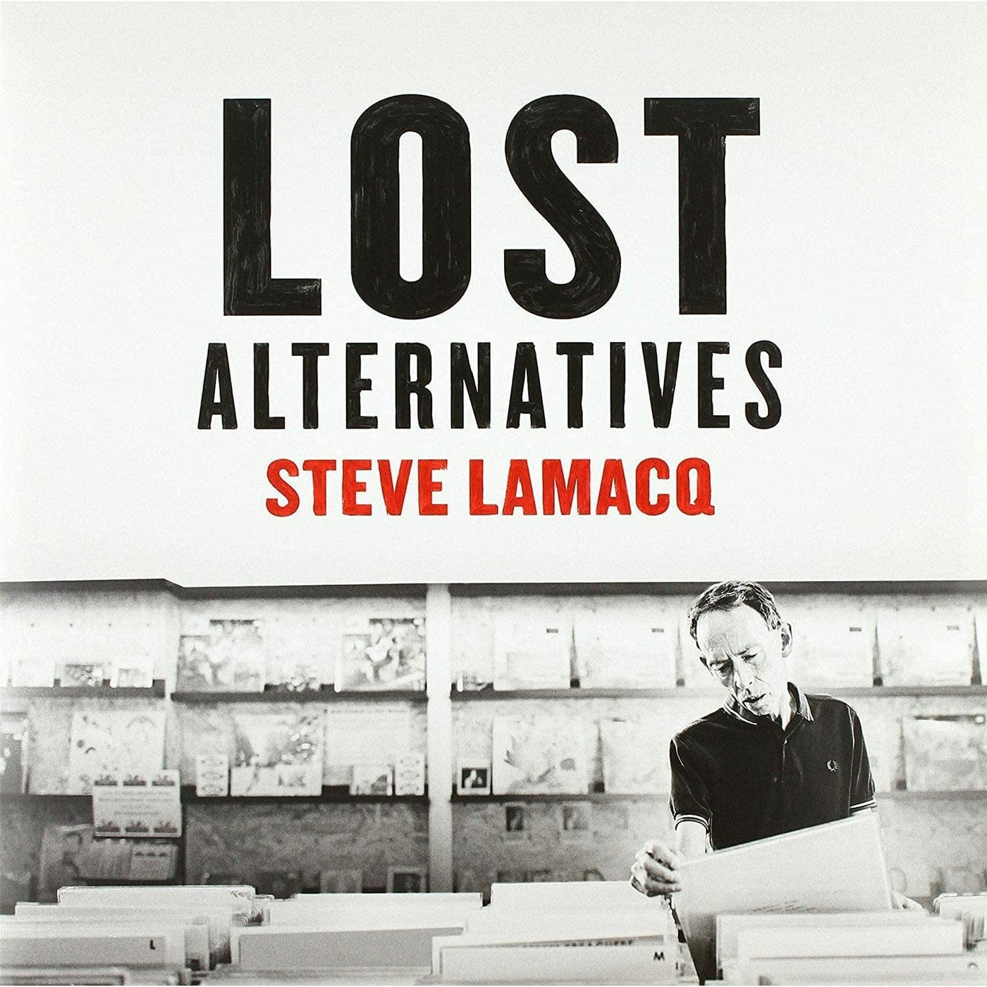 STEVE LAMACQ - LOST ALTERNATIVES (RSD 19) - VARIOUS ARTISTS [VINYL] - Vinyl8