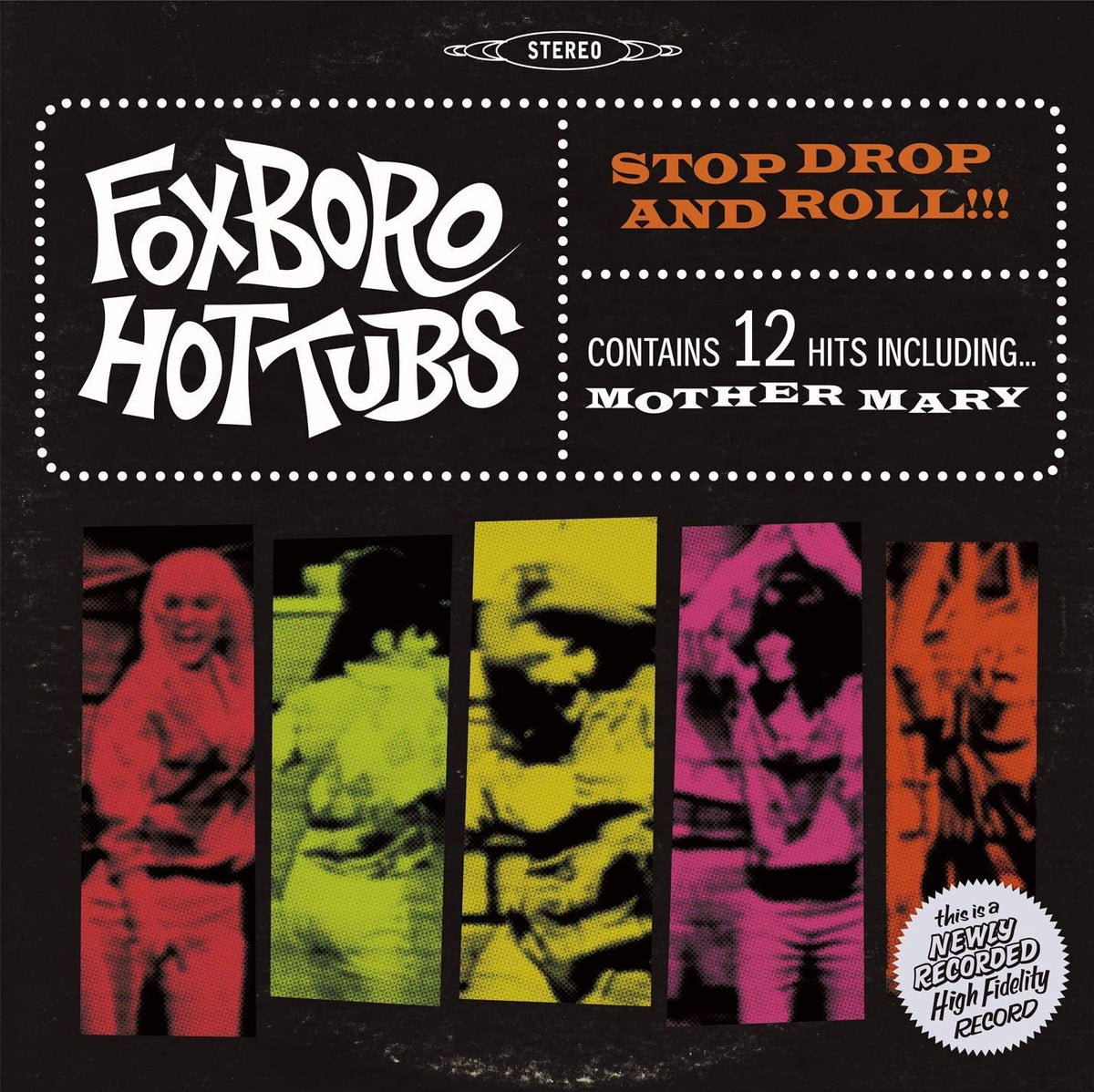 STOP, DROP AND ROLL - FOXBORO HOTTUBS