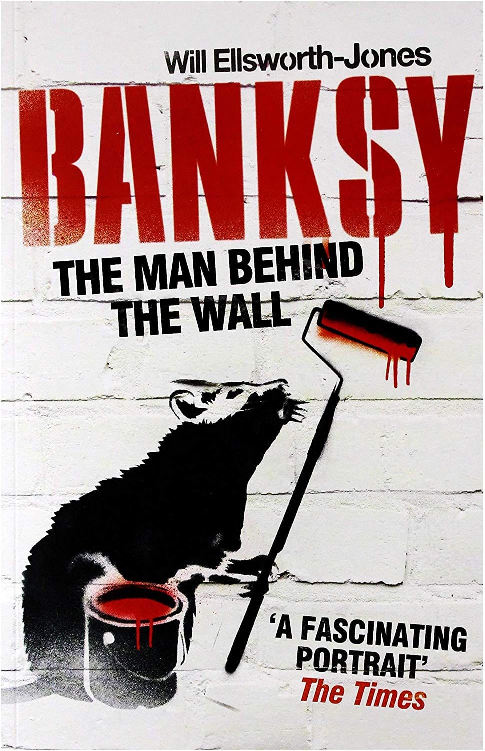 Banksy - The Man Behind The Wall [Books]